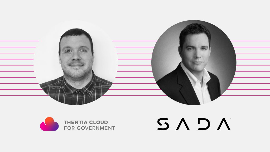 How Thentia and SADA are using client driven product innovation to digitally transform GovTech clients